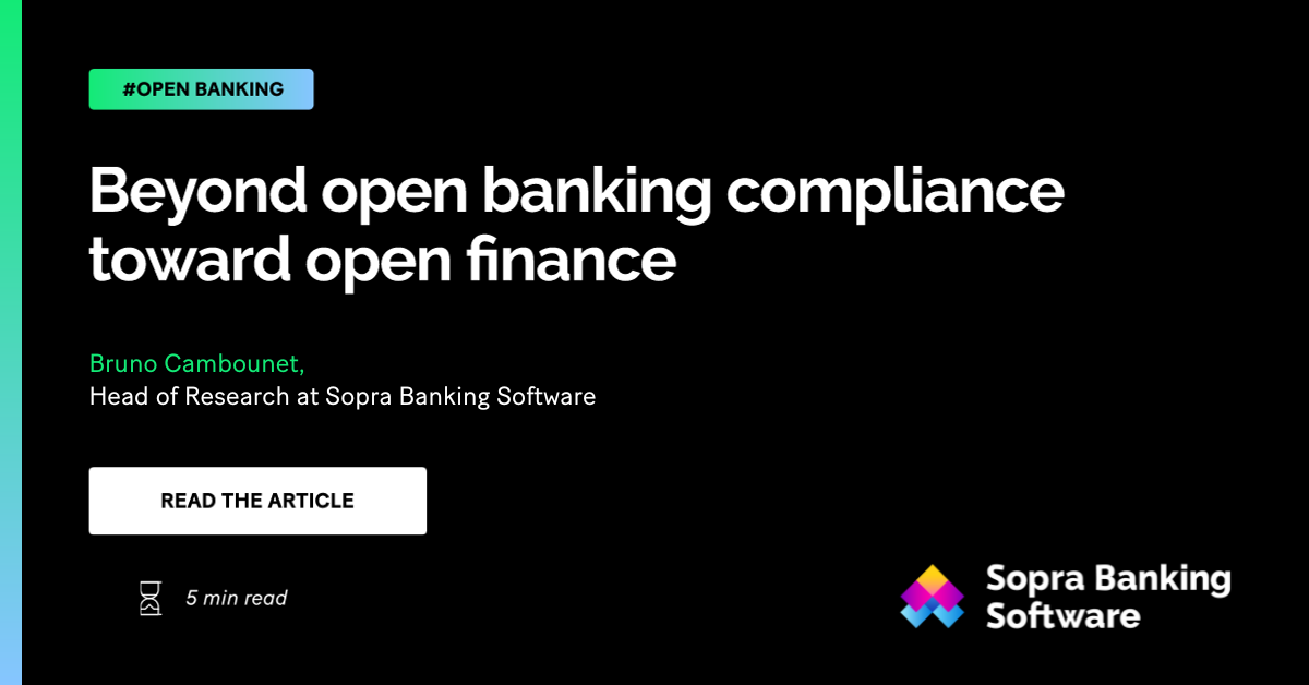 Moving beyond open banking compliance towards open finance