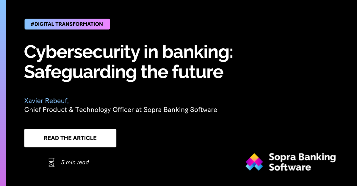 Cybersecurity in banking: protecting the future