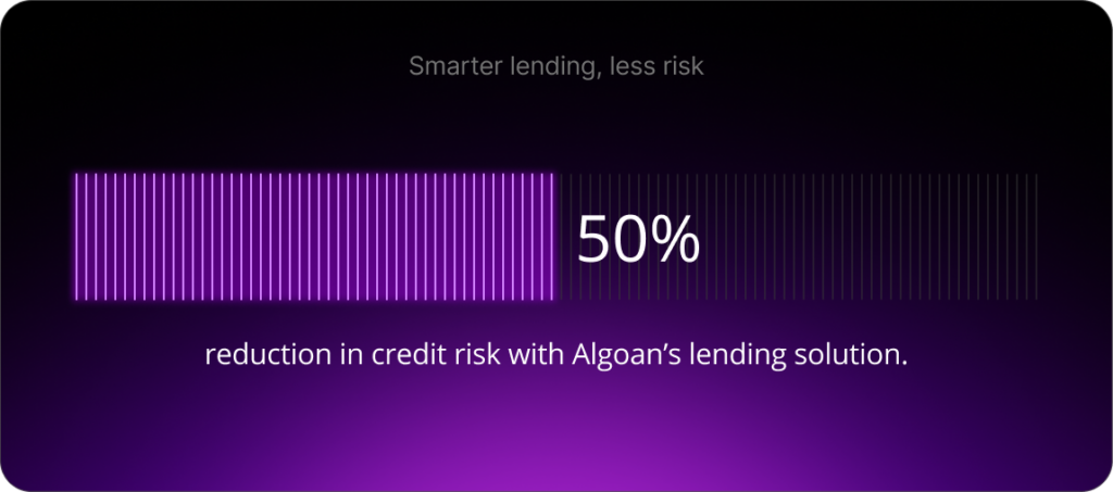 Smarter lending: 50% reduction in credit risk with Algoan’s lending solution.